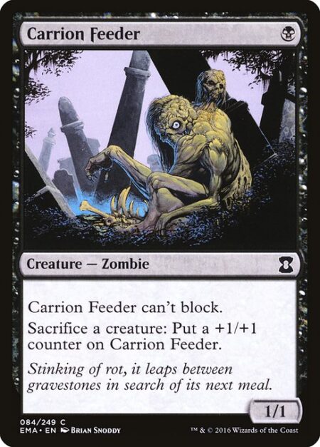 Carrion Feeder - Carrion Feeder can't block.