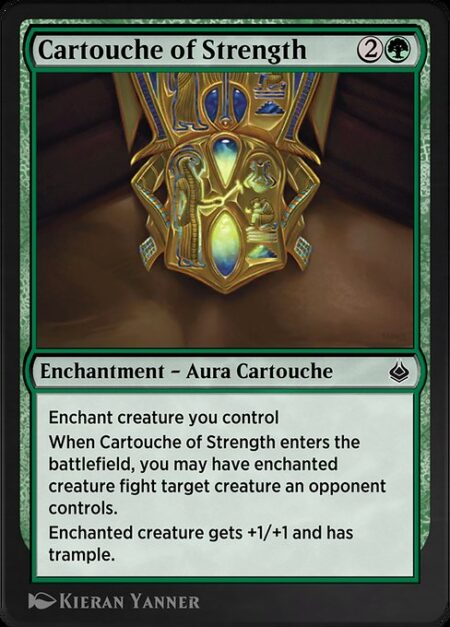 Cartouche of Strength - Enchant creature you control