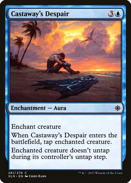 Castaway's Despair - Enchant creature