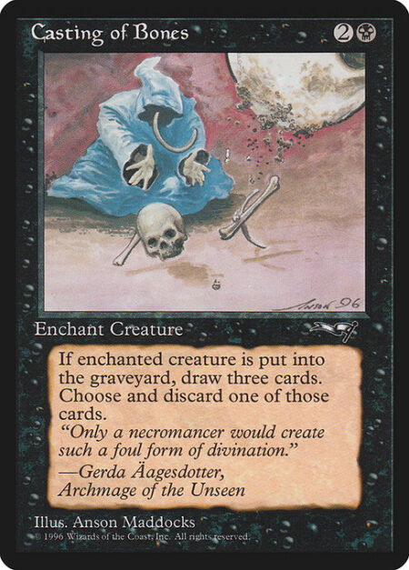 Casting of Bones - Enchant creature