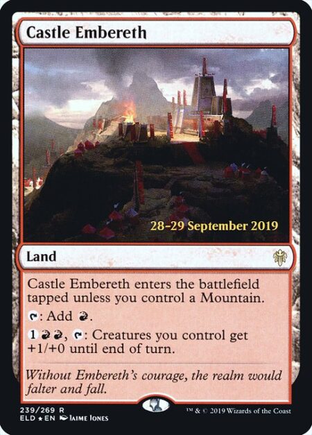 Castle Embereth - Castle Embereth enters the battlefield tapped unless you control a Mountain.