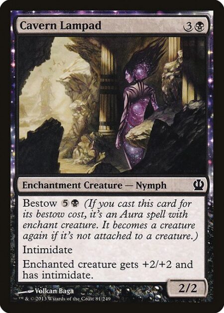 Cavern Lampad - Bestow {5}{B} (If you cast this card for its bestow cost