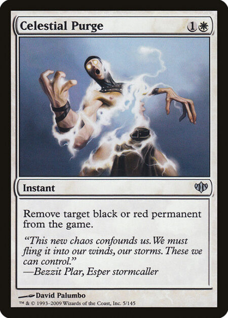 Celestial Purge - Exile target black or red permanent.