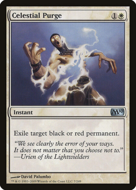 Celestial Purge - Exile target black or red permanent.