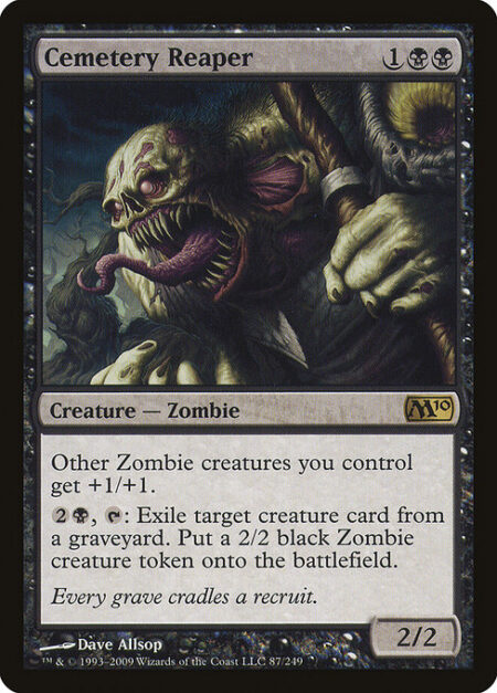 Cemetery Reaper - Other Zombie creatures you control get +1/+1.