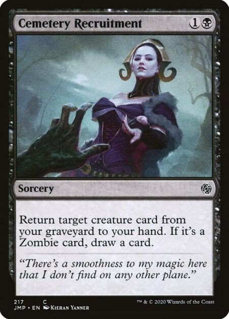 Cemetery Recruitment - Return target creature card from your graveyard to your hand. If it's a Zombie card