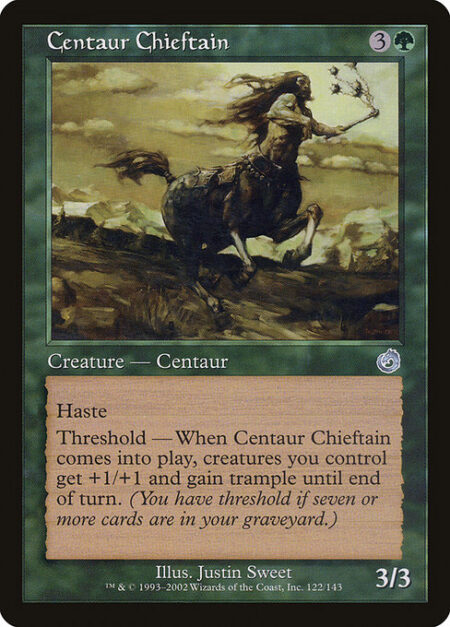 Centaur Chieftain - Haste