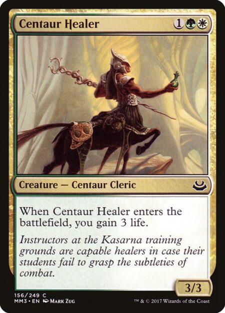 Centaur Healer - When Centaur Healer enters the battlefield