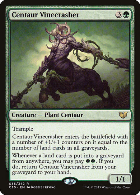 Centaur Vinecrasher - Trample