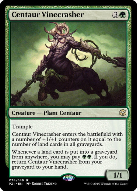 Centaur Vinecrasher - Trample