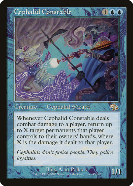 Cephalid Constable - Whenever Cephalid Constable deals combat damage to a player
