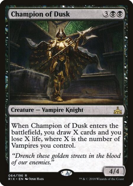 Champion of Dusk - When Champion of Dusk enters the battlefield