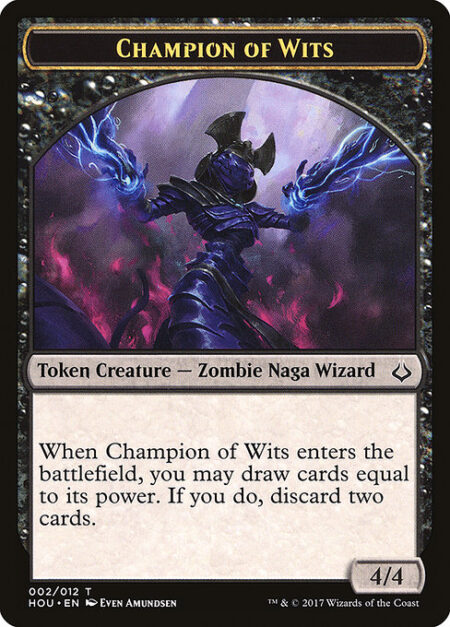 Champion of Wits - When Champion of Wits enters the battlefield