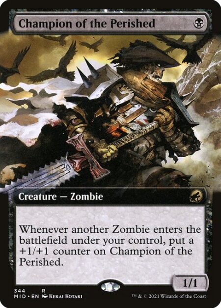 Champion of the Perished - Whenever another Zombie you control enters