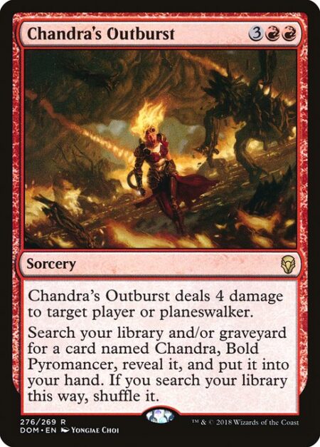 Chandra's Outburst - Chandra's Outburst deals 4 damage to target player or planeswalker.