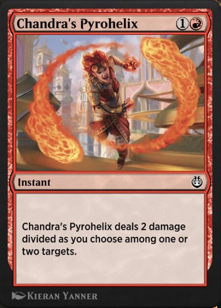 Chandra's Pyrohelix - Chandra's Pyrohelix deals 2 damage divided as you choose among one or two targets.