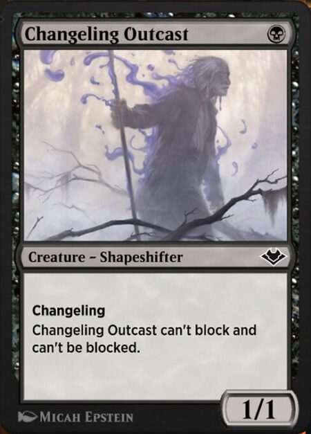 Changeling Outcast - Changeling (This card is every creature type.)