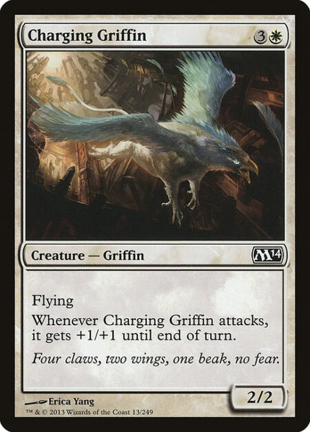 Charging Griffin - Flying (This creature can't be blocked except by creatures with flying or reach.)