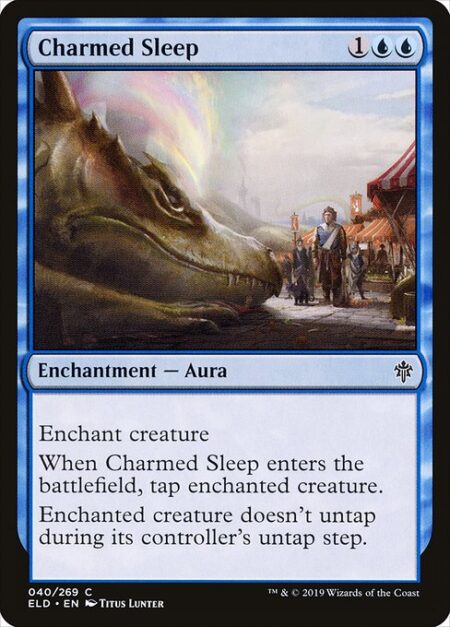 Charmed Sleep - Enchant creature