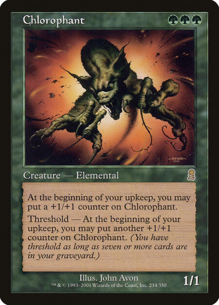 Chlorophant - At the beginning of your upkeep