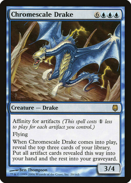 Chromescale Drake - Affinity for artifacts (This spell costs {1} less to cast for each artifact you control.)