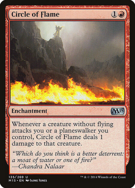 Circle of Flame - Whenever a creature without flying attacks you or a planeswalker you control