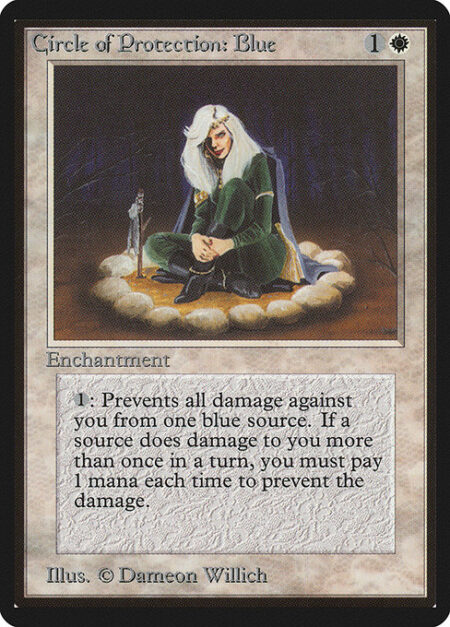 Circle of Protection: Blue - {1}: The next time a blue source of your choice would deal damage to you this turn