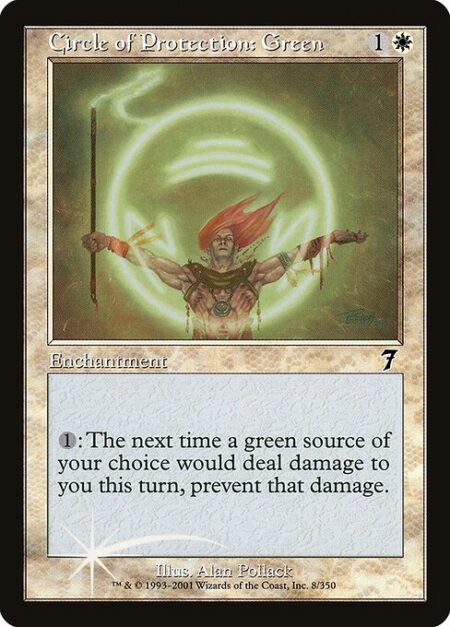 Circle of Protection: Green - {1}: The next time a green source of your choice would deal damage to you this turn