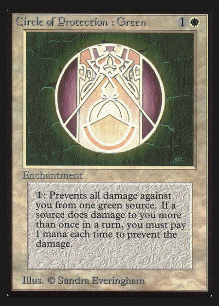 Circle of Protection: Green - {1}: The next time a green source of your choice would deal damage to you this turn