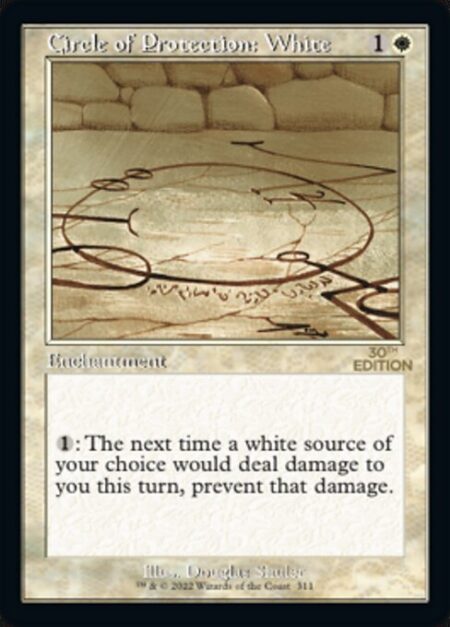 Circle of Protection: White - {1}: The next time a white source of your choice would deal damage to you this turn