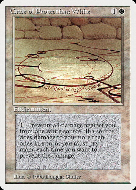 Circle of Protection: White - {1}: The next time a white source of your choice would deal damage to you this turn