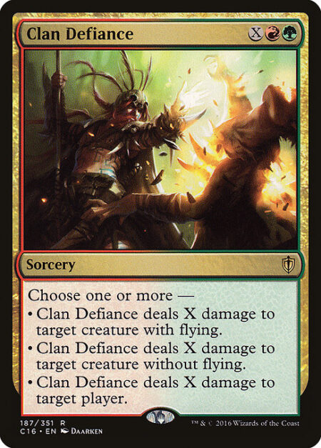 Clan Defiance - Choose one or more —