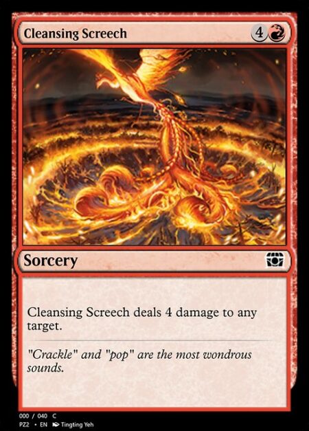 Cleansing Screech - Cleansing Screech deals 4 damage to any target.