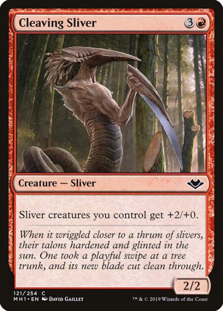 Cleaving Sliver - Sliver creatures you control get +2/+0.