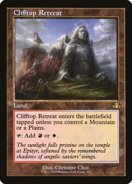 Clifftop Retreat - Clifftop Retreat enters the battlefield tapped unless you control a Mountain or a Plains.