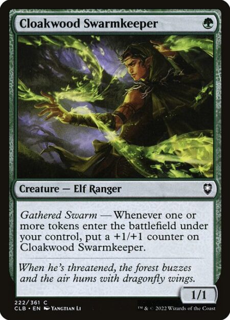 Cloakwood Swarmkeeper - Gathered Swarm — Whenever one or more tokens enter the battlefield under your control