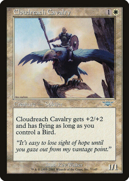 Cloudreach Cavalry - As long as you control a Bird