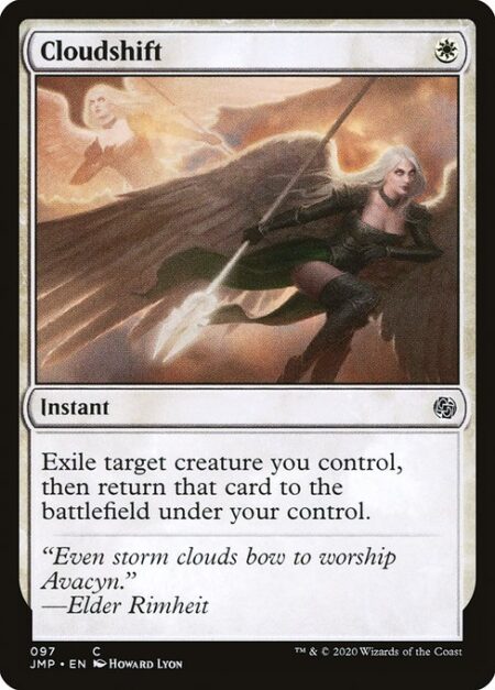 Cloudshift - Exile target creature you control