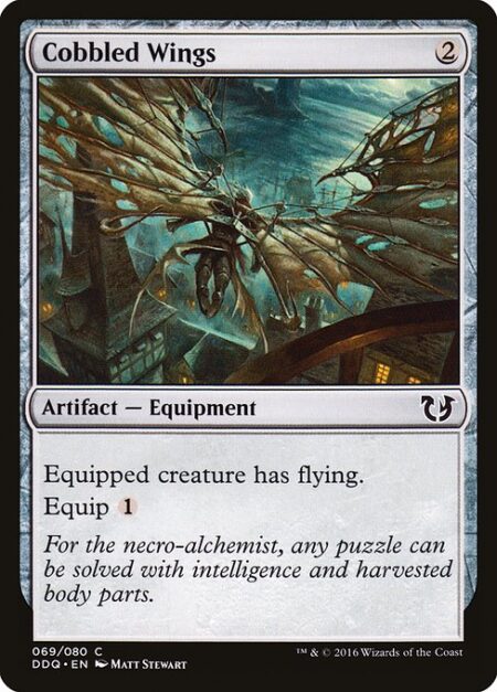 Cobbled Wings - Equipped creature has flying.