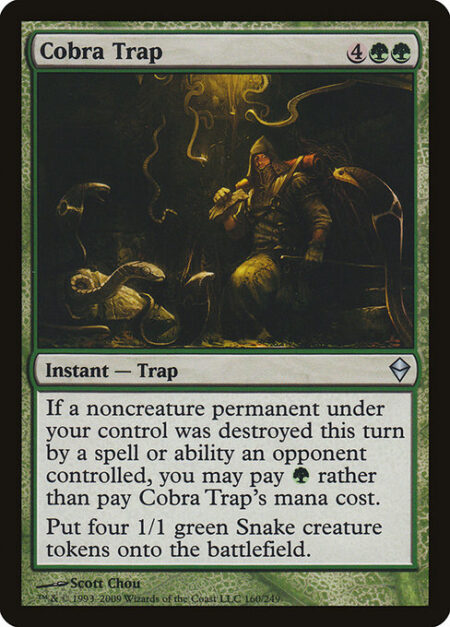 Cobra Trap - If a noncreature permanent under your control was destroyed this turn by a spell or ability an opponent controlled