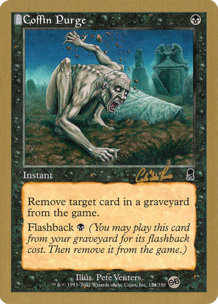 Coffin Purge - Exile target card from a graveyard.
