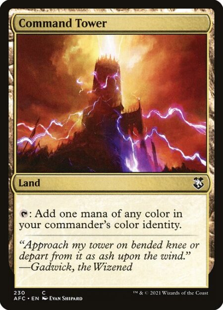 Command Tower - {T}: Add one mana of any color in your commander's color identity.