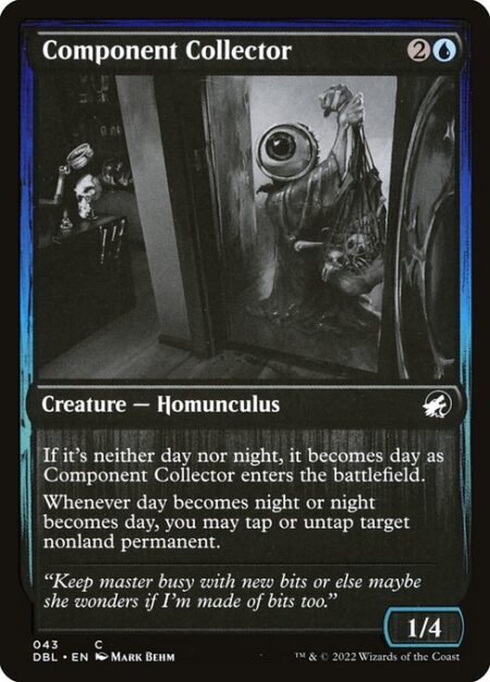 Component Collector - If it's neither day nor night