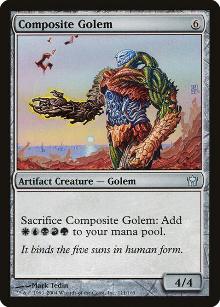 Composite Golem - Sacrifice Composite Golem: Add {W}{U}{B}{R}{G}.