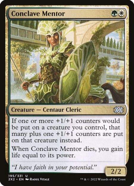 Conclave Mentor - If one or more +1/+1 counters would be put on a creature you control