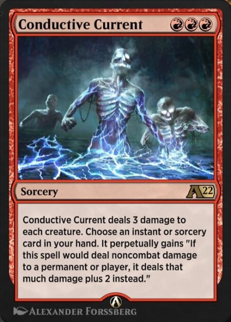 Conductive Current - Conductive Current deals 3 damage to each creature. Choose an instant or sorcery card in your hand. It perpetually gains "If this spell would deal noncombat damage to a permanent or player