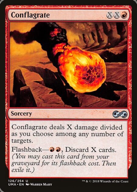 Conflagrate - Conflagrate deals X damage divided as you choose among any number of targets.