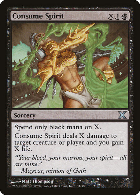 Consume Spirit - Spend only black mana on X.