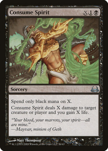 Consume Spirit - Spend only black mana on X.