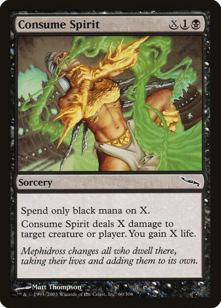 Consume Spirit - Spend only black mana on X.